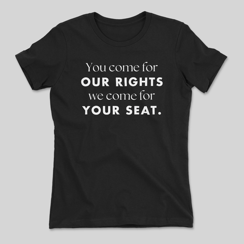 "Our Rights" Tapered Cut T-Shirt