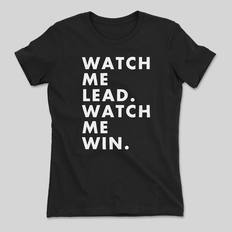 "Watch me" Tapered Cut T-Shirt